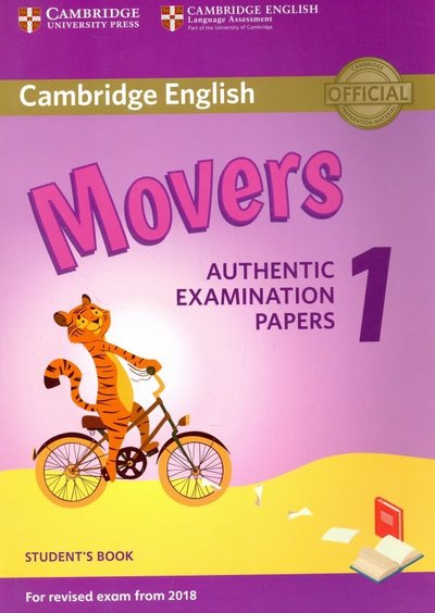 Книга: Cambridge Коллектив авторов "Cambridge English. Movers 1 for Revised Exam from 2018. Student's Book" мелованная 978-1-316-63590-2
