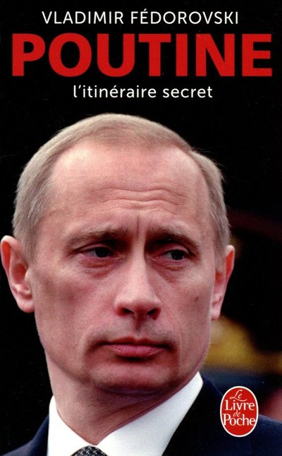 Книга: Livre de Poche Poutine, l'itineraire secret 9782253194446