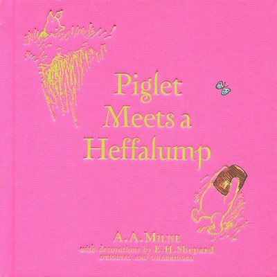 Книга: Farshore Winnie-the-Pooh. Piglet Meets A Heffalump 9781405281348