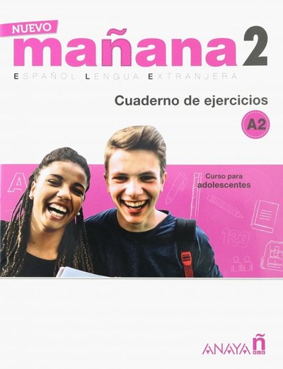 Книга: Anaya Nuevo Manana 2 - Libro de Ejercicios A2 978846984-666-7