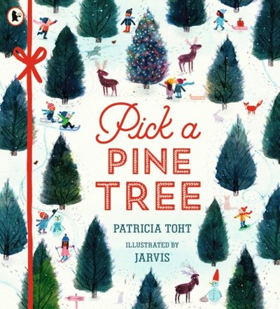 Книга: Walker Books Pick a Pine Tree (Toht Patricia) 978-1-4063-7977-8