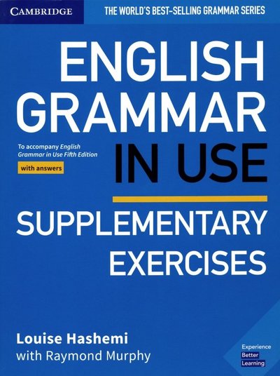 Книга: Cambridge University Press Louise Hashemi, with Raymond Murphy "English Grammar in Use. Supplementary Exercises. Book with Answers" мелованная 9781108457736