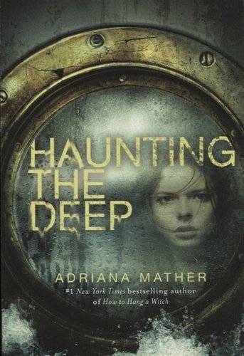 Книга: Ember Haunting the Deep (Adriana Mather) 9780553539547
