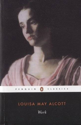 Книга: Penguin Books Work: A Story of Experience (Alcott L.) 9780140390919