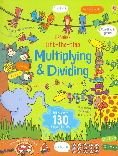 Книга: Usborne Multiplying and Dividing (Умножение и деление) 9781474950749
