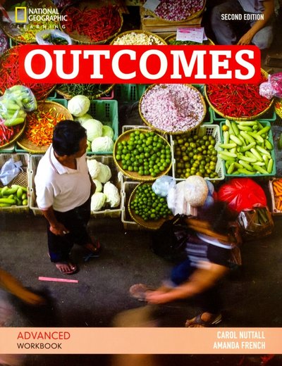 Книга: National Geographic Learning Рабочая тетрадь по английскому языку с диском / Outcomes Second edition Advanced Workbook with CD 9781305102286