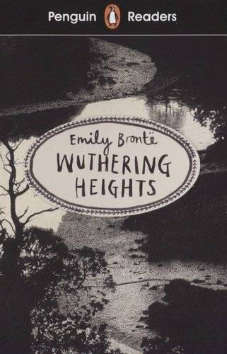 Книга: Penguin Бронте Эмили "Penguin Readers: Level 5: Wuthering Heights" 9780241375297