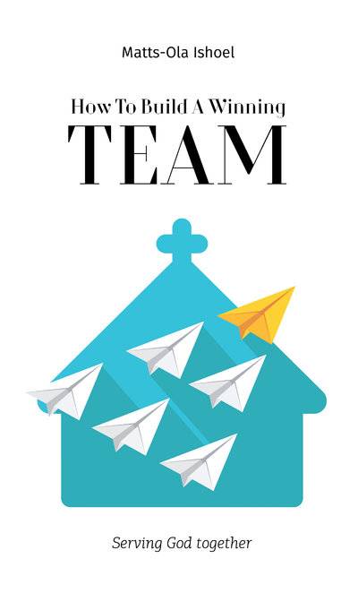 Книга: Золотые страницы How To Build A Winning Team. Serving God Together 978-5-91943-045-2