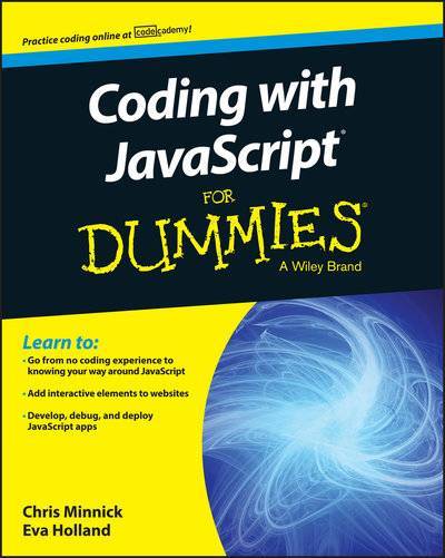 Книга: John Wiley & Sons Limited Coding with JavaScript For Dummies 9781119056058