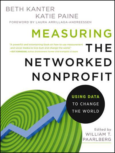 Книга: John Wiley & Sons Limited Measuring the Networked Nonprofit. Using Data to Change the World 9781118225417