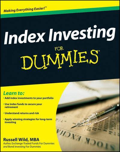 Книга: John Wiley & Sons Limited Index Investing For Dummies (Russell Wild) 9780470465325