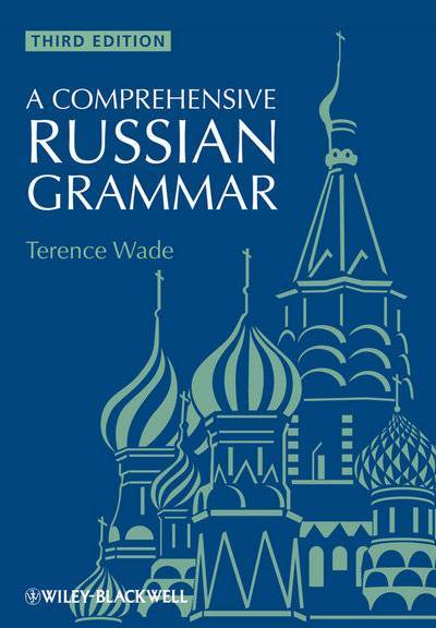 Книга: John Wiley & Sons Limited A Comprehensive Russian Grammar 9781444327533