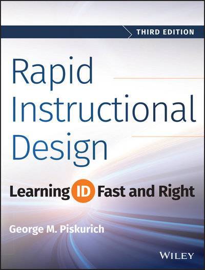 Книга: John Wiley & Sons Limited Rapid Instructional Design. Learning ID Fast and Right 9781118974148