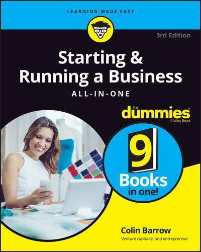 Книга: John Wiley & Sons Limited Starting and Running a Business All-in-One For Dummies 9781119361046