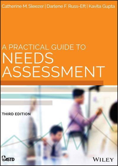 Книга: John Wiley & Sons Limited A Practical Guide to Needs Assessment 9781118458082