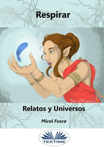 Книга: Tektime S.r.l.s. Respirar (Micol Fusca) 9788835405962