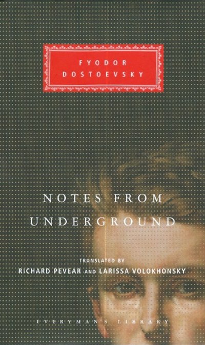 Книга: Everyman Notes From Underground (Dostoevsky Fyodor) 9781857152715