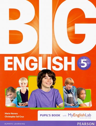 Книга: Pearson Big English. Level 5. Pupil's Book with MyEnglishLab access code / Учебник 9781447971757
