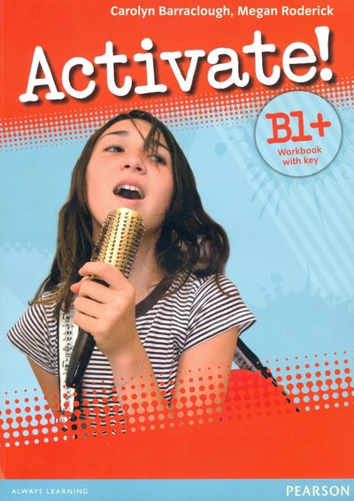 Книга: Pearson Activate! B1+. Workbook with Key (+CD) 9781447902577