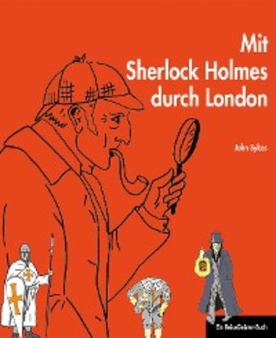 Книга: Автор Mit Sherlock Holmes durch London 9783941796669