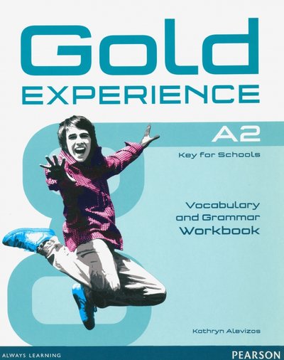 Книга: Pearson Gold Experience A2. Grammar & Vocabulary Workbook without key 9781447913894