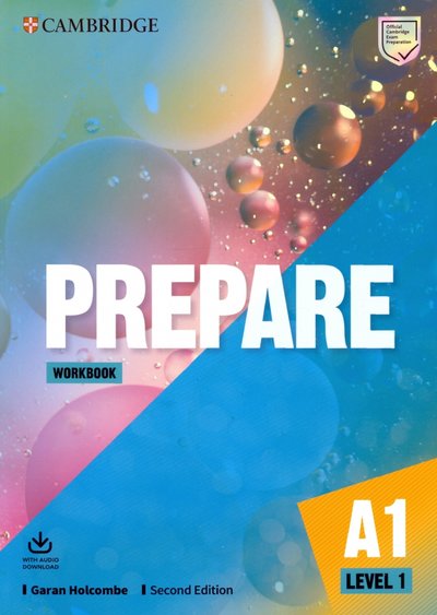 Книга: Cambridge Prepare. Level 1. Workbook with Audio Download 9781108380928