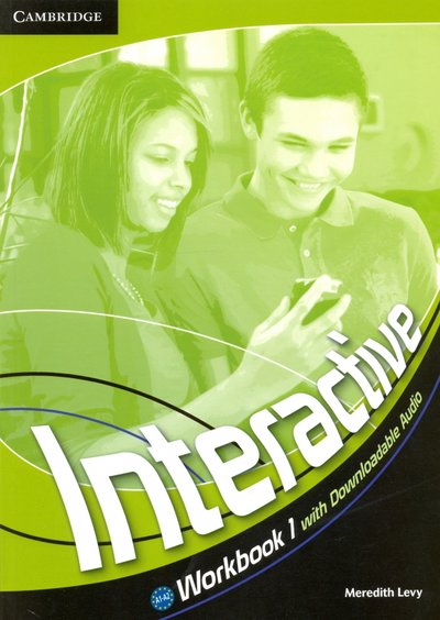 Книга: Cambridge Levy, Meredith "Interactive: Level 1: Workbook with Downloadable Audio" мелованная 9780521712095