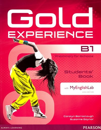 Книга: Pearson Gold Experience B1. Students' Book with MyEnglishLab access code (+DVD) 9781447961932