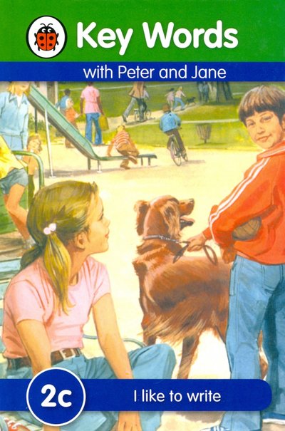 Книга: Ladybird Peter and Jane 2c. I Like to Write 9781409301172