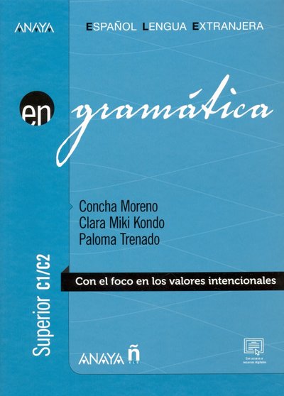 Книга: Anaya Gramatica Nivel C1-C2 (Moreno Concha, Kondo Clara Miki, Trenado Paloma) 9788469873304