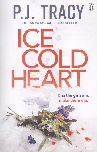 Книга: Penguin Ice Cold Heart (P.J. Tracy) 9781405936361