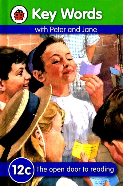 Книга: Ladybird Books Ltd Peter and Jane 12c. The Open Door to Reading 9781409301424