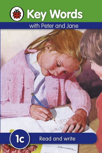 Книга: Ladybird Books Ltd Key Words: 1с: Read and Write (W. Murray, J. H. Wingfield) 9781409301448