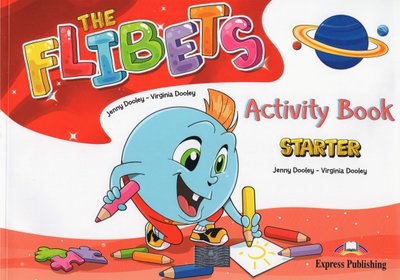 Книга: Express Publishing Flibets Starter. Activity book. Рабочая тетрадь 978-1-4715-8934-8