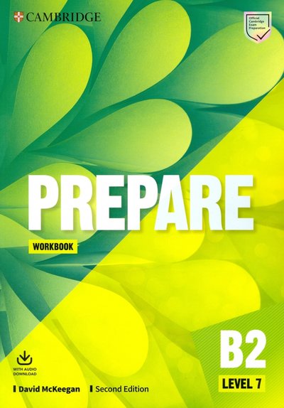 Книга: Cambridge Prepare. B2. Level 7. Workbook + Downloadable Audio 9781108381208