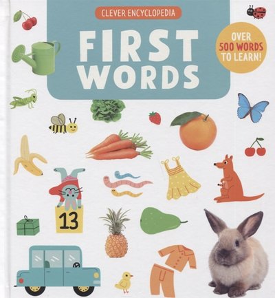 Книга: Clever First Words Clever Encyclopedia 978-1-948418-79-9