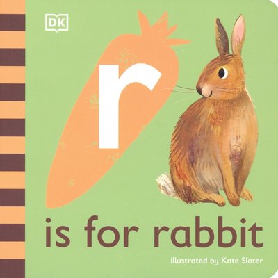 Книга: Dorling Kindersley R is for Rabbit (Katherine Mansfield) 9780241471678