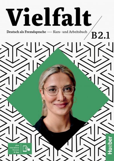 Книга: Hueber Verlag Vielfalt B2/1. Kurs- und Arbeitsbuch plus interaktive Version 9783192010378