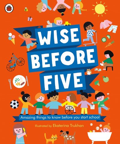 Книга: Ladybird Wise Before Five (El?bieta Krulak-Kempisty; Lidia Reitzig; Ernst Endt; Rafa? Piechocki) 9780241415160