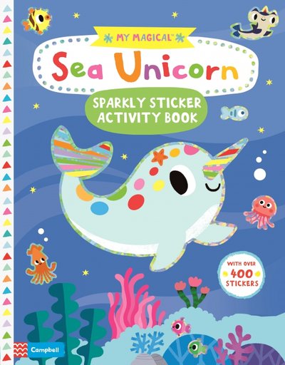 Книга: Pan Macmillan My Magical Sea Unicorn. Sparkly Sticker Activity 9781529025484