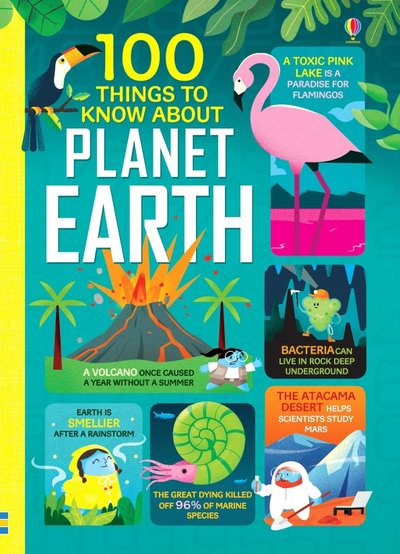 Книга: Usborne 100 Things to Know About Planet Earth 9781474950626