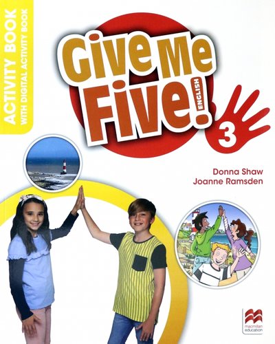 Книга: Macmillan Give Me Five! 3 AB + OWB 2021 (Shaw Donna, Ramsden Joanne) 9781380065964