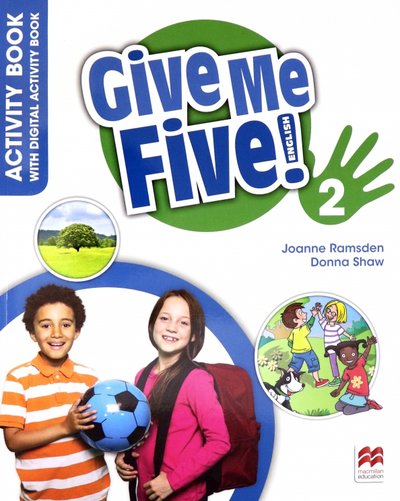 Книга: Macmillan Education Give Me Five! 2 AB + OWB 2021 (Shaw Donna; Ramsden Joanne) 9781380065957