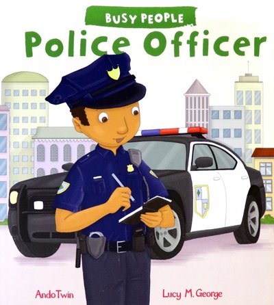Книга: Quarto Group Police Officer (George Lucy M.) 9781784938352