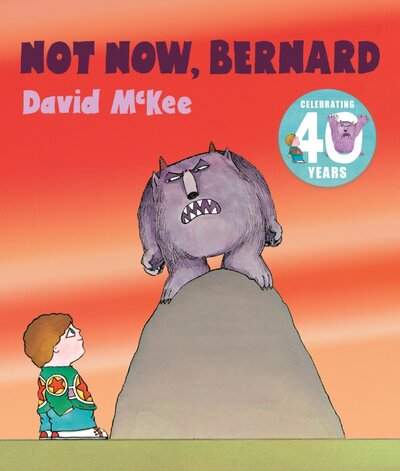 Книга: Andersen Press Not Now, Bernard (Макки Дэвид) 9781783449736