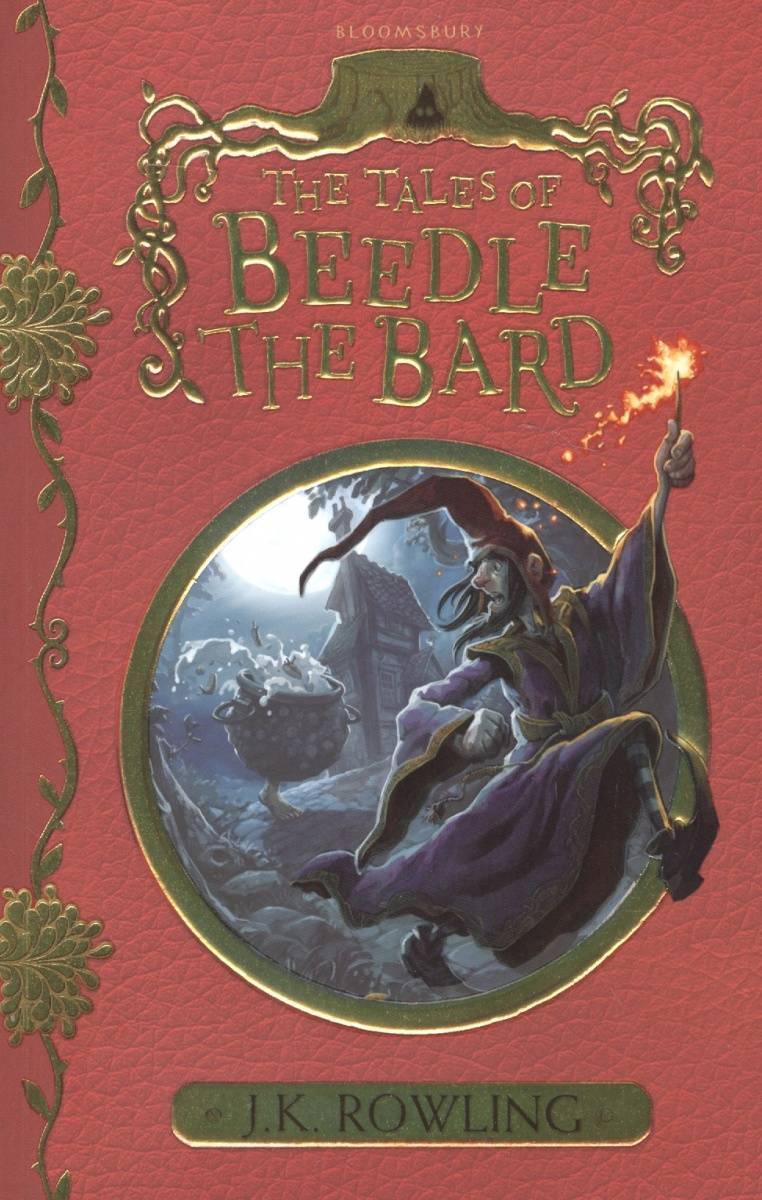 Сказки барда читать. The Tales of Beedle the Bard. Роулинг сказки барда Бидля книги. The Tales of Beedle the Bard book.